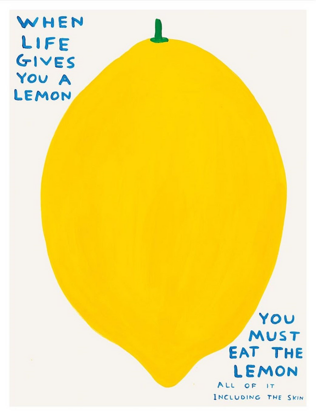 When Life Gives You A Lemon Poster